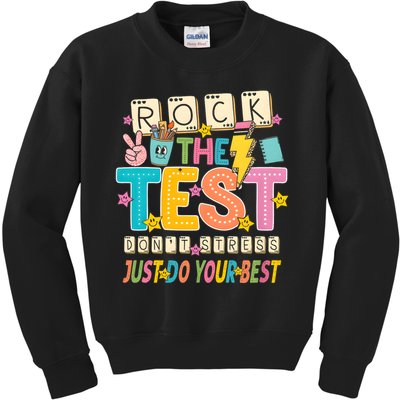 Rock The Test Don't Stress Just Do Your Best Teacher Testing Kids Sweatshirt