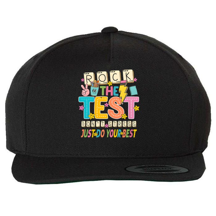 Rock The Test Don't Stress Just Do Your Best Teacher Testing Wool Snapback Cap