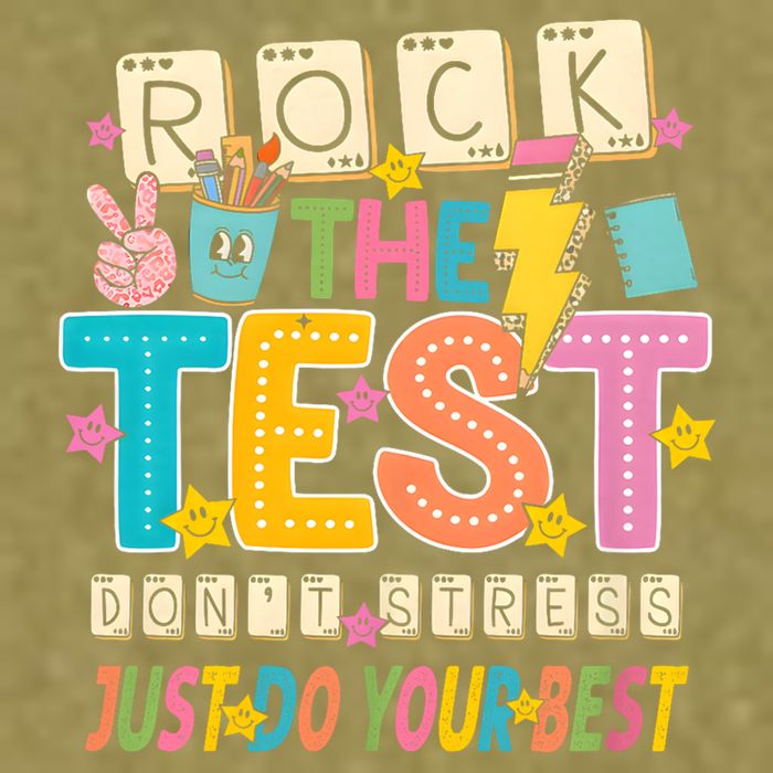Rock The Test Don't Stress Just Do Your Best Teacher Testing Garment-Dyed Women's Muscle Tee