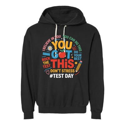 Rock The Test Dont Stress You Got This Funny Testing Day Garment-Dyed Fleece Hoodie