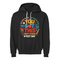 Rock The Test Dont Stress You Got This Funny Testing Day Garment-Dyed Fleece Hoodie