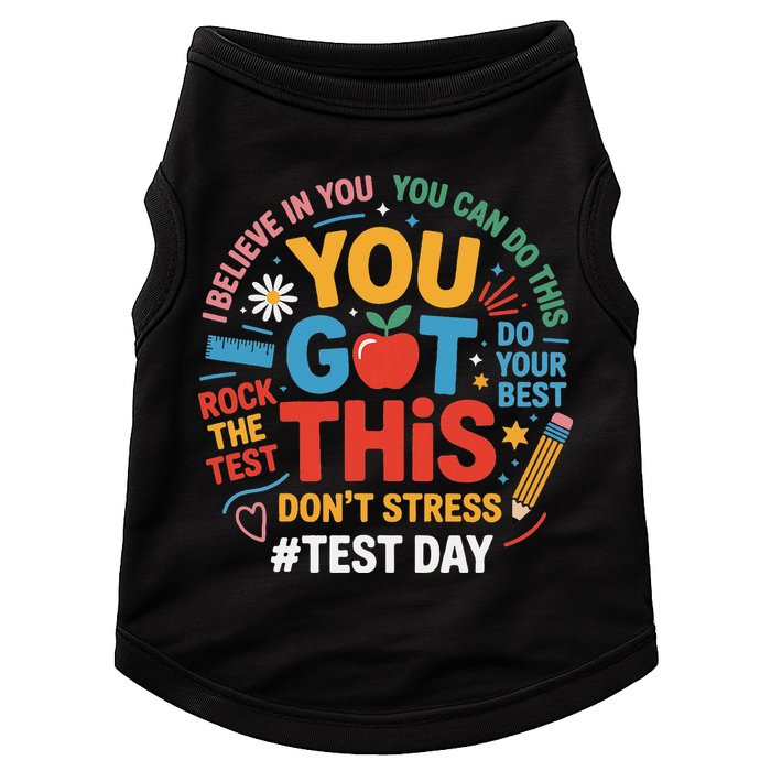 Rock The Test Dont Stress You Got This Funny Testing Day Doggie Tank