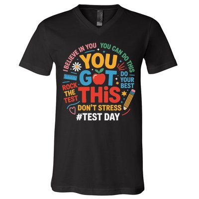 Rock The Test Dont Stress You Got This Funny Testing Day V-Neck T-Shirt