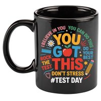Rock The Test Dont Stress You Got This Funny Testing Day 11oz C Handle Ceramic Mug