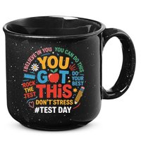 Rock The Test Dont Stress You Got This Funny Testing Day 15oz Campfire Ceramic Mug