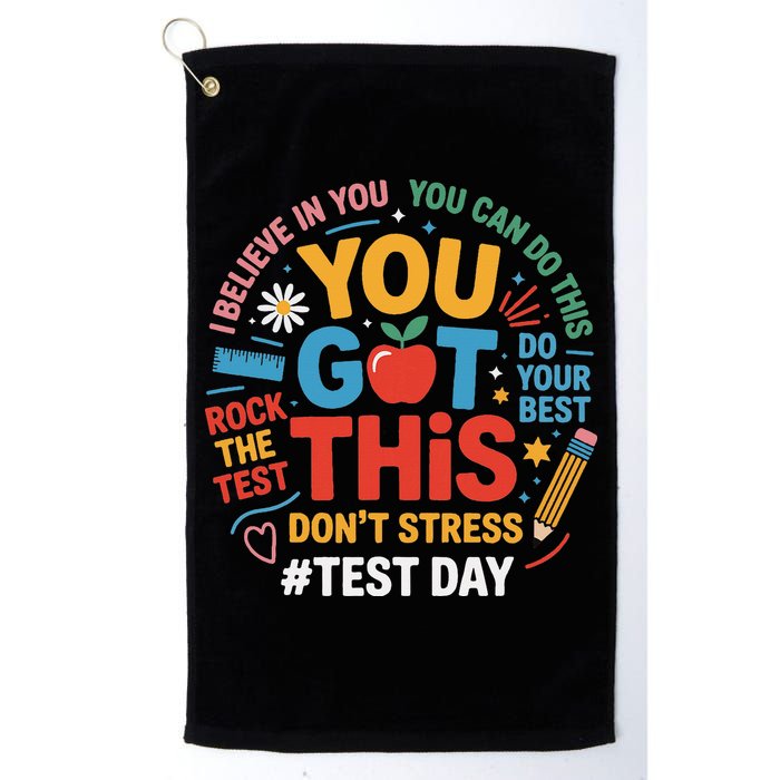 Rock The Test Dont Stress You Got This Funny Testing Day Golf Towel