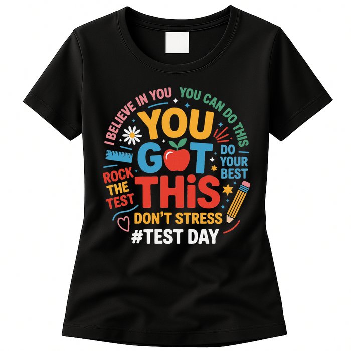 Rock The Test Dont Stress You Got This Funny Testing Day Womens T-Shirt