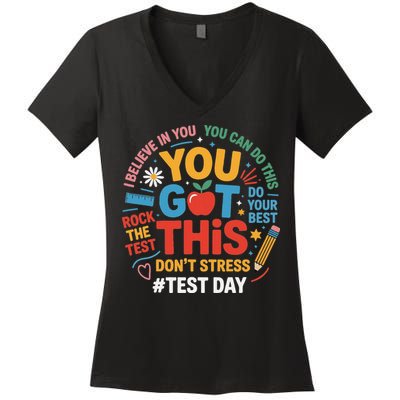 Rock The Test Dont Stress You Got This Funny Testing Day Women's V-Neck T-Shirt