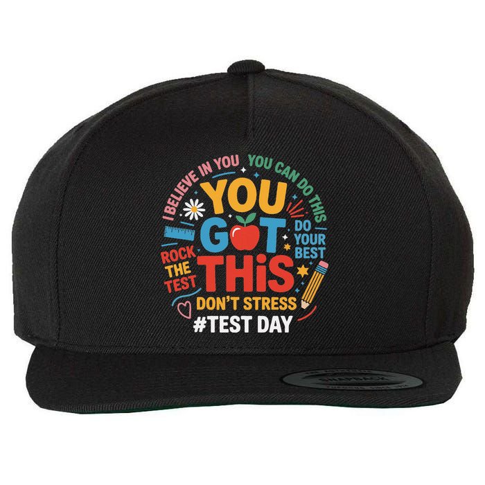 Rock The Test Dont Stress You Got This Funny Testing Day Wool Snapback Cap