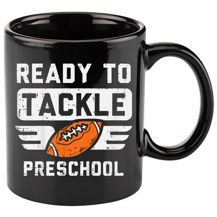 Ready To Tackle Preschool Football First Day Of School 11oz C Handle Ceramic Mug