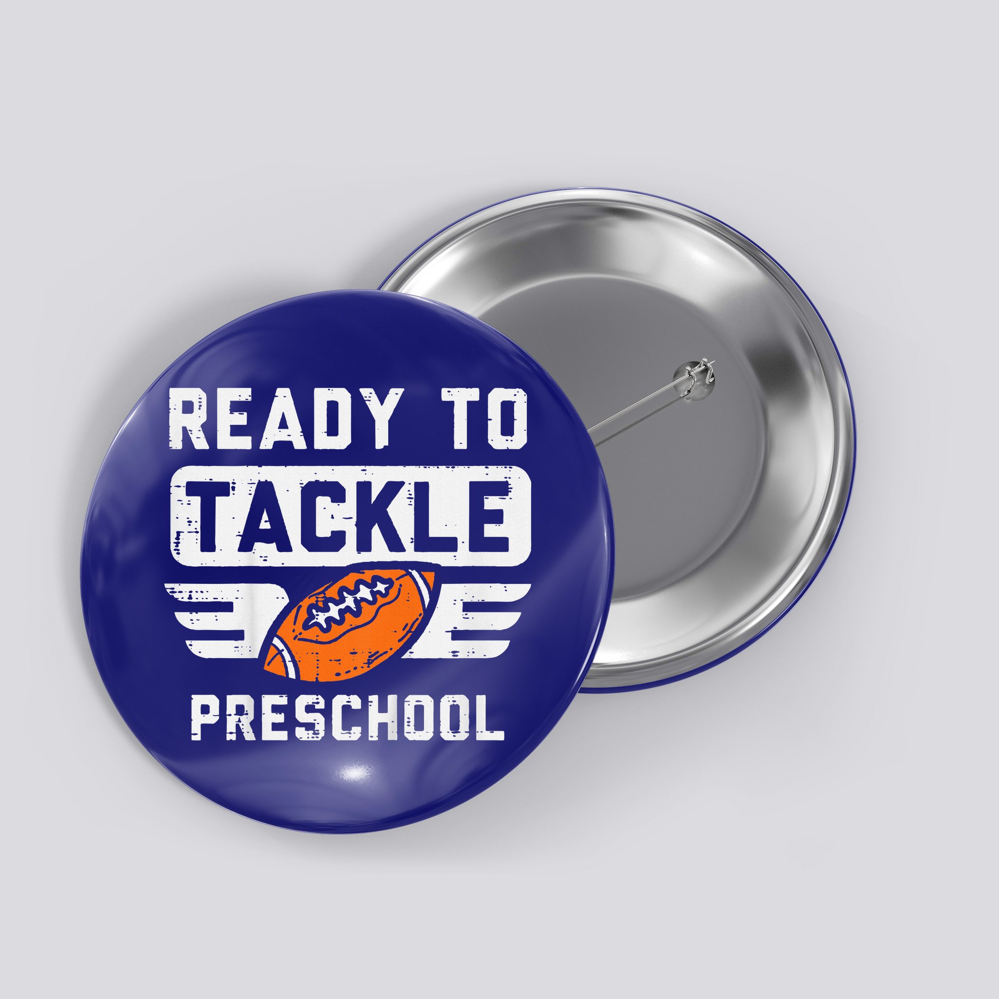 Ready To Tackle Preschool Football First Day Of School Button