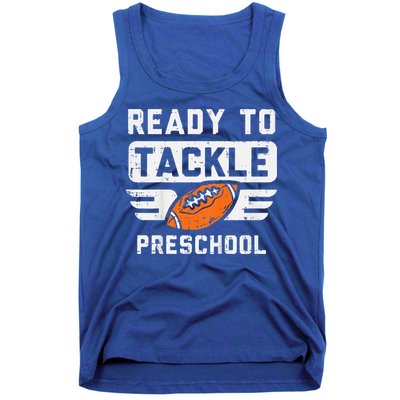 Ready To Tackle Preschool Football First Day Of School Tank Top