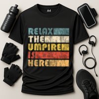 Relax The Umpire Is Here Baseball Cooling Performance Crew T-Shirt