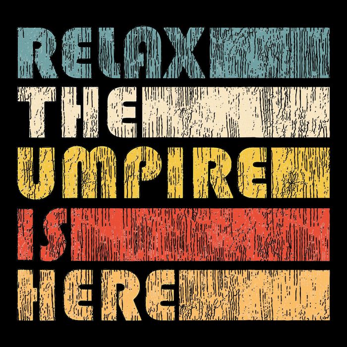 Relax The Umpire Is Here Baseball Cooling Performance Crew T-Shirt