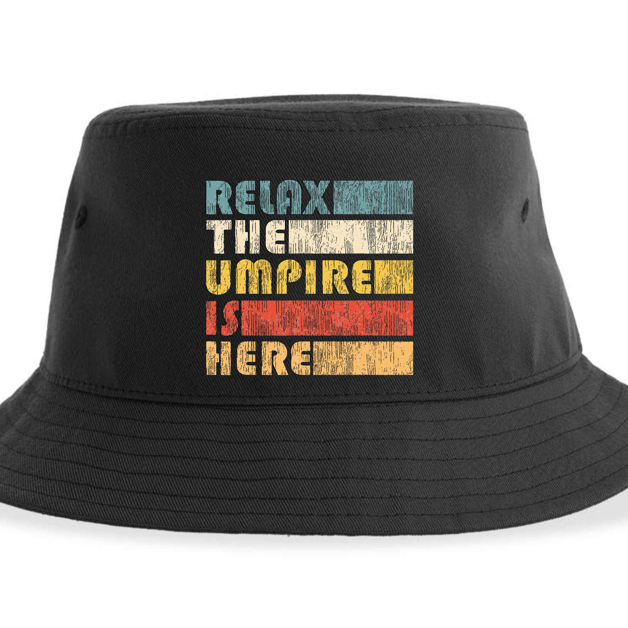 Relax The Umpire Is Here Baseball Sustainable Bucket Hat