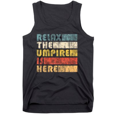 Relax The Umpire Is Here Baseball Tank Top