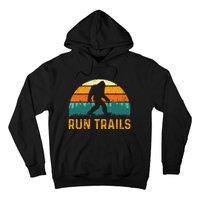 Run Trails Ultramarathon Race Bigfoot Runner Ultra Running Hoodie