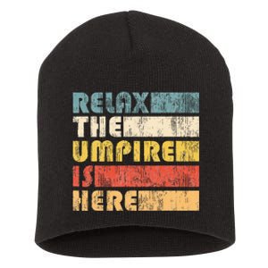 Relax The Umpire Is Here Baseball Short Acrylic Beanie