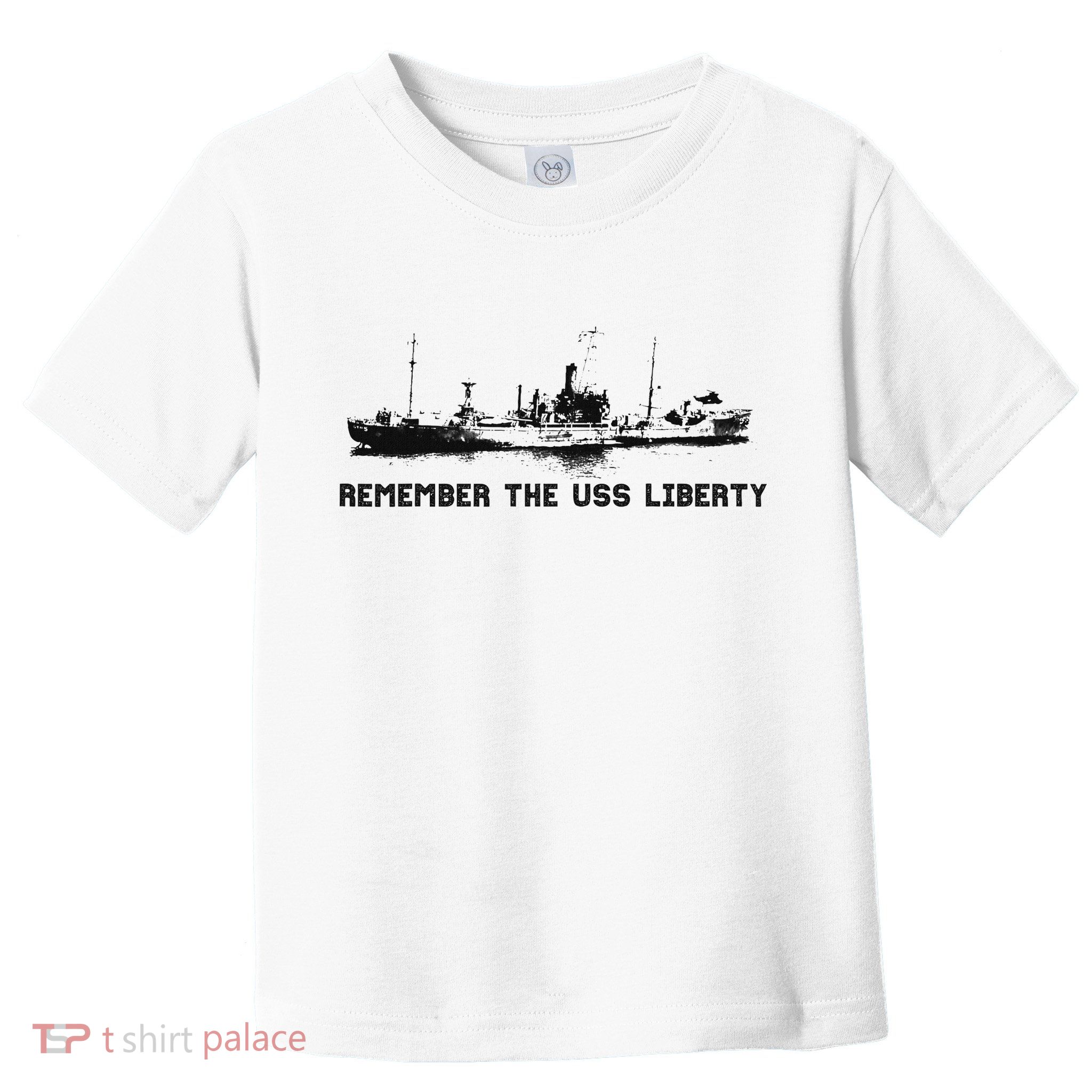 Remember The Uss Liberty Toddler T-Shirt