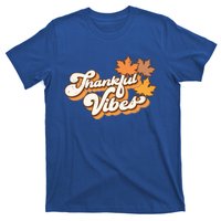 Retro Thankful Vibes Autumn Thanksgiving Fall Season Funny Gift T-Shirt