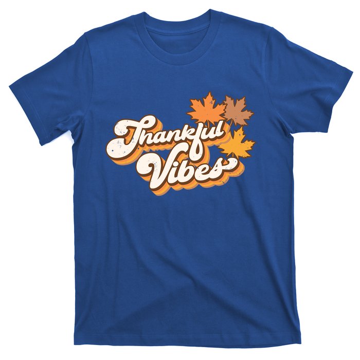 Retro Thankful Vibes Autumn Thanksgiving Fall Season Funny Gift T-Shirt