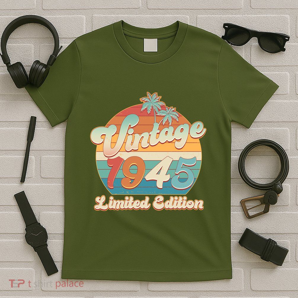 Retro Tropical Vintage 1945 Limited Edition 80th Birthday T-Shirt