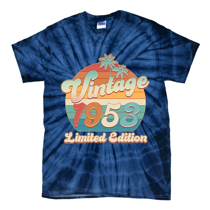 Retro Tropical Vintage 1953 Limited Edition 70th Birthday Tie-Dye T-Shirt
