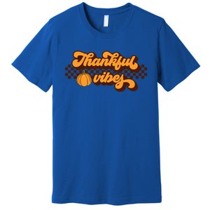 Retro Thankful Vibes Thanksgiving Fall Season Gift Premium T-Shirt