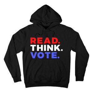 Read Think Vote 2024 Presidential Election Voting President Hoodie