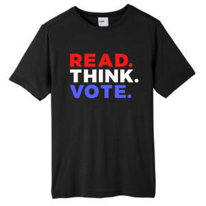 Read Think Vote 2024 Presidential Election Voting President Tall Fusion ChromaSoft Performance T-Shirt