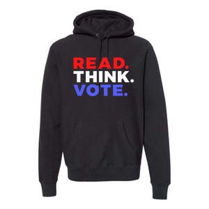 Read Think Vote 2024 Presidential Election Voting President Premium Hoodie