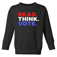 Read Think Vote 2024 Presidential Election Voting President Toddler Sweatshirt