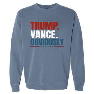 Retro Trump Vance Obviously 2024 Donald Trump 2024 Election Garment-Dyed Sweatshirt