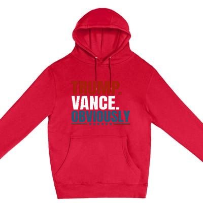 Retro Trump Vance Obviously 2024 Donald Trump 2024 Election Premium Pullover Hoodie