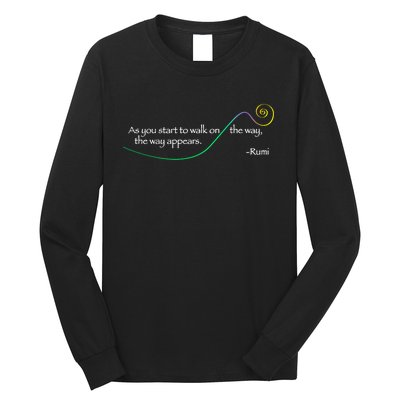 Rumi The Way Appears Poem Quote Long Sleeve Shirt