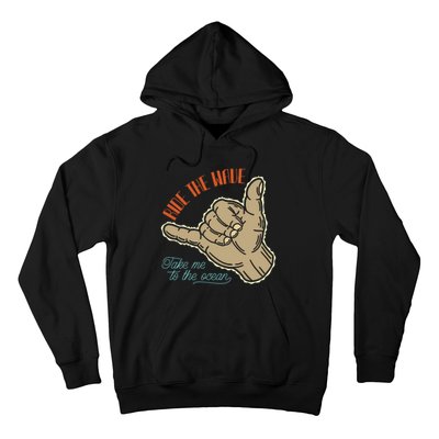 Ride The Wave Take Me To The Ocean Hoodie