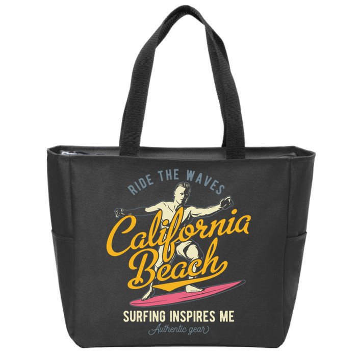 Ride The Waves California Beach Surfing Inspires Me Zip Tote Bag