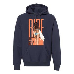 Ride The Wild Woman Surfing Premium Hoodie