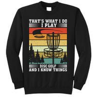 Retro That's What I Do I Play Disc Golf And I Know Things Sweatshirt