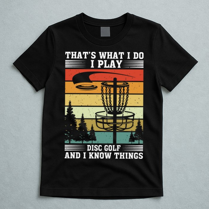 Retro That's What I Do I Play Disc Golf And I Know Things T-Shirt