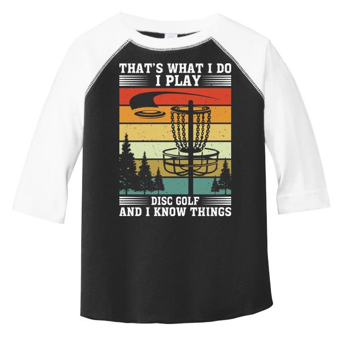 Retro That's What I Do I Play Disc Golf And I Know Things Toddler Fine Jersey T-Shirt