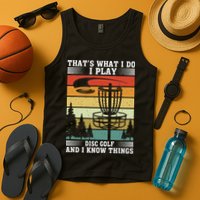 Retro That's What I Do I Play Disc Golf And I Know Things Tank Top
