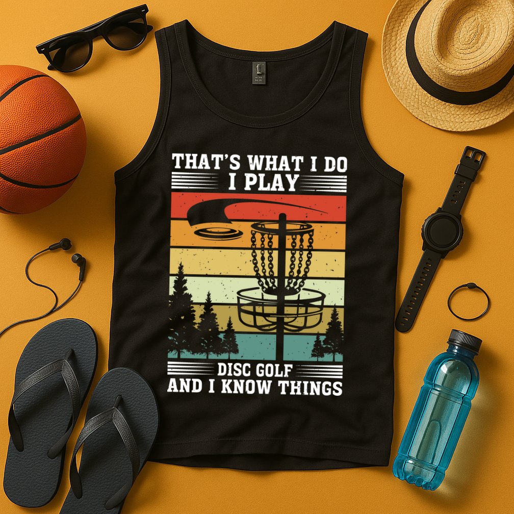 Retro That's What I Do I Play Disc Golf And I Know Things Tank Top