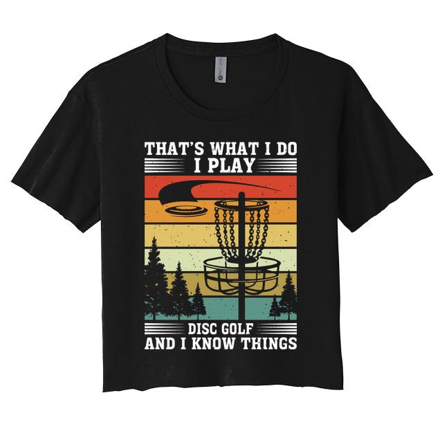 Retro That's What I Do I Play Disc Golf And I Know Things Crop Top