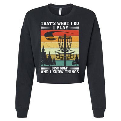 Retro That's What I Do I Play Disc Golf And I Know Things Cropped Pullover Crew