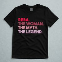 Reba The Woman The Myth The Legend Personalized Reba T-Shirt