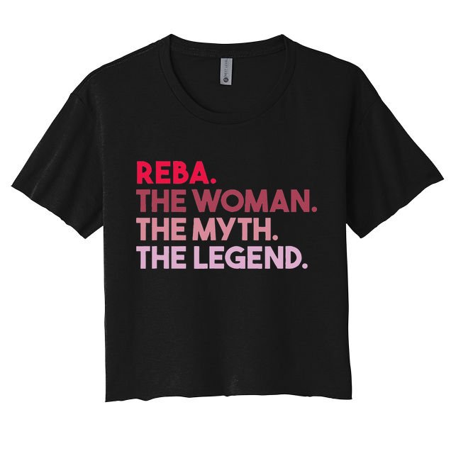Reba The Woman The Myth The Legend Personalized Reba Crop Top