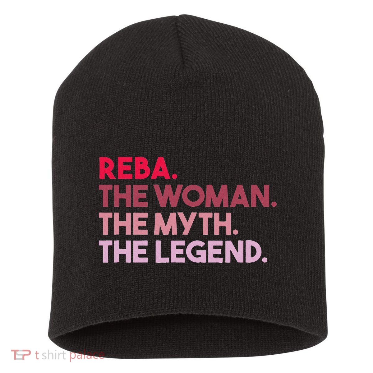 Reba The Woman The Myth The Legend Personalized Reba Short Acrylic Beanie