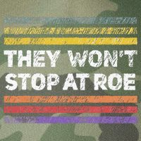Retro They Wont Stop At Roe Rights Groovy Legacy Tie Dye Trucker Hat