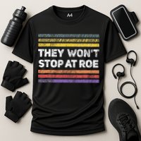 Retro They Wont Stop At Roe Rights Groovy Performance Shirt